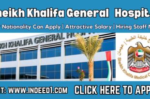 SHEIKH Khalifa General Hospital Careers