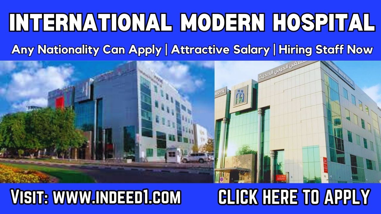 INTERNATIONAL MODERN HOSPITAL JOBS